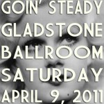 Goin' Steady April 9, 2011